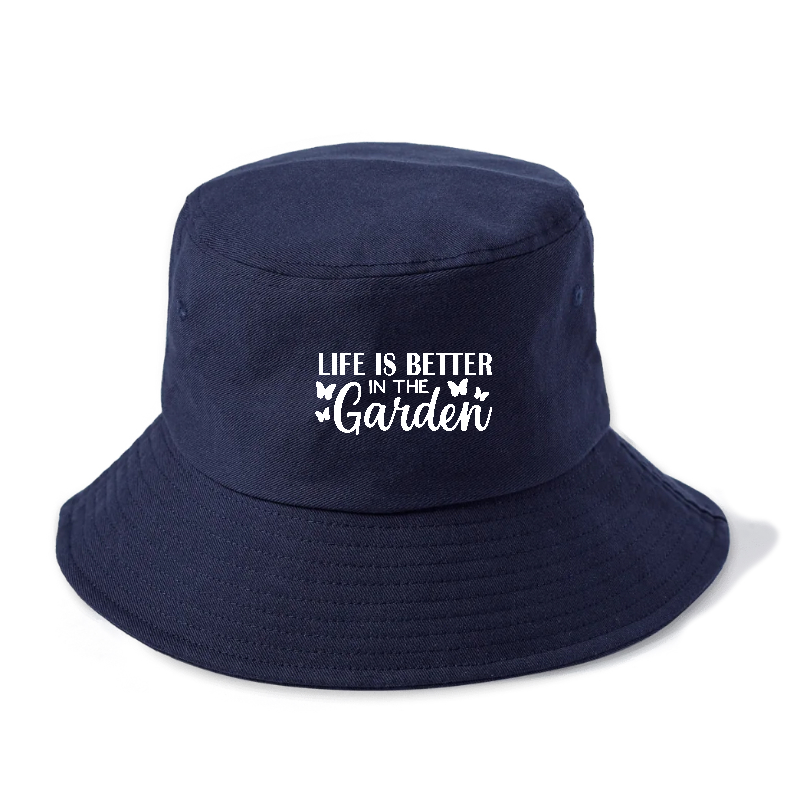 life is better in the garden Hat