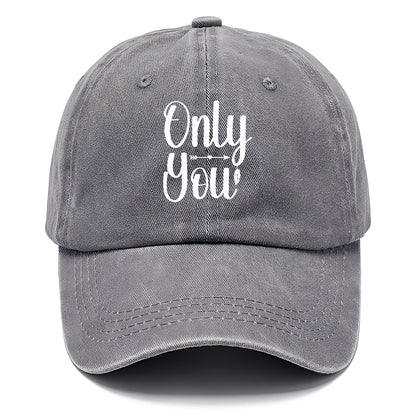 only you 1 Hat