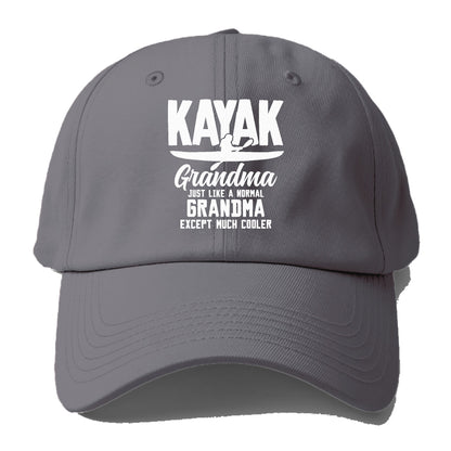 kayak grandma just like a normal grandma except much cooler! Hat