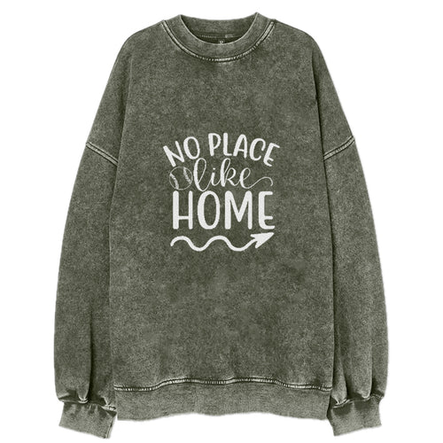 No Place Like Home Vintage Sweatshirt