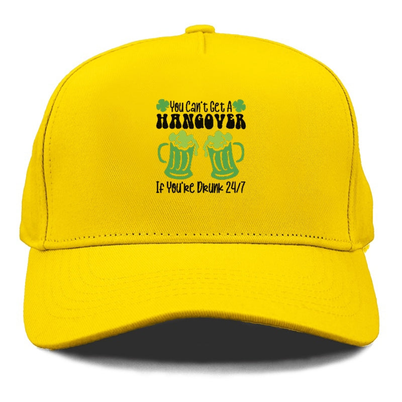 You Can't Get a Hangover Hat