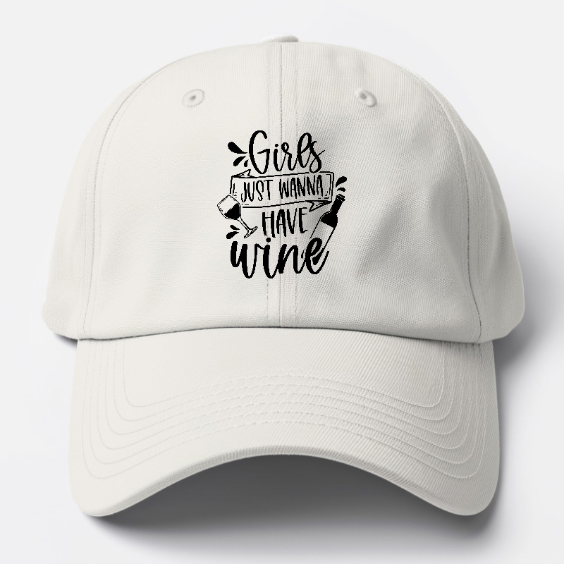 girls just wanna have wine Hat