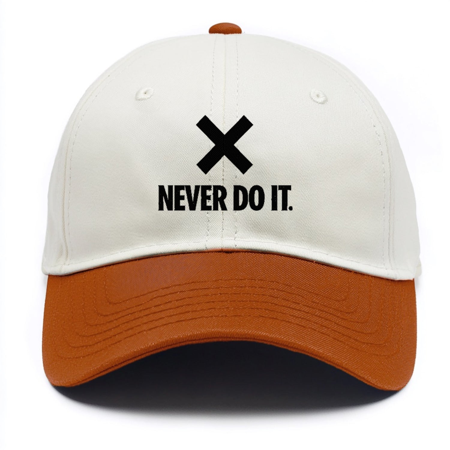 never do it Hat