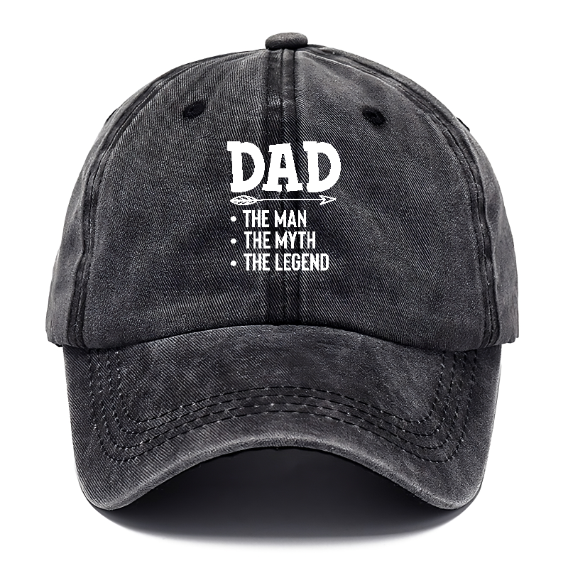 Dad the man the myth the legend Hat