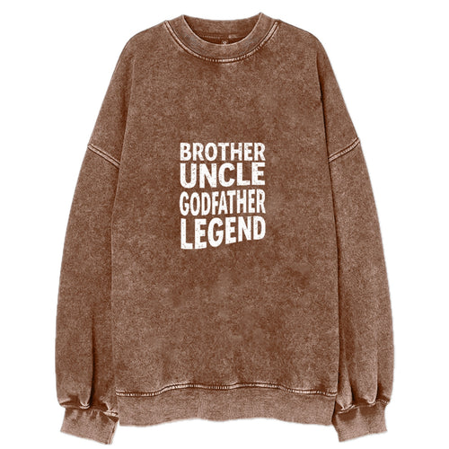 Brother Uncle Godfather Legend Vintage Sweatshirt