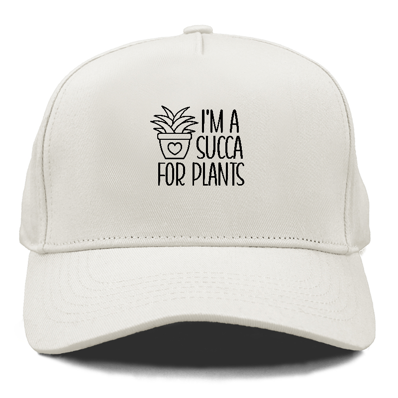 i'm a succa for plants Hat