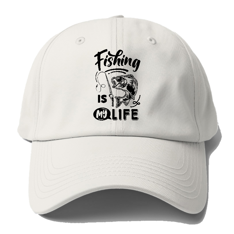 Fishing is my life Hat