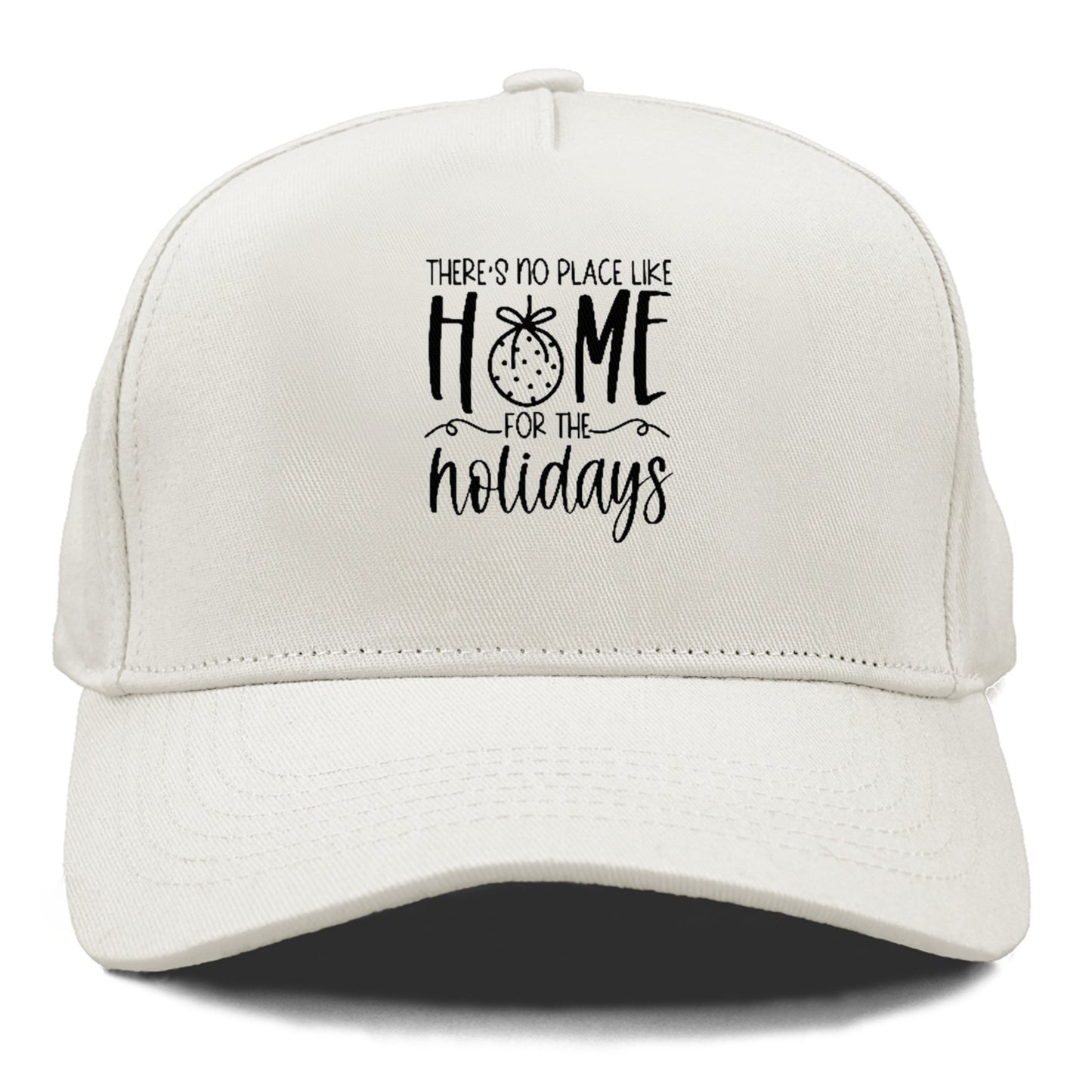 there is no place like home for the holidays Hat