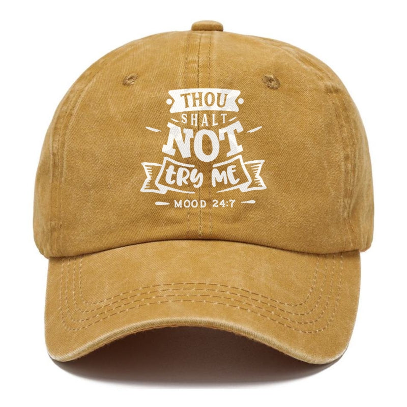 Thou Shalt not try me  Hat