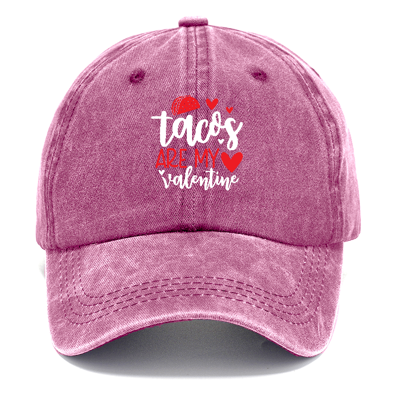 Tacos are my valentine Hat