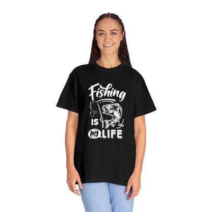 Fishing Is My Life T-shirt