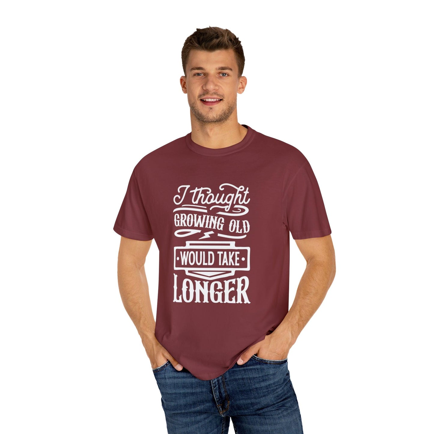 "I Thought Growing Old Would Take Longer" - Playful Quip T-Shirt for Ageless Souls - Pandaize