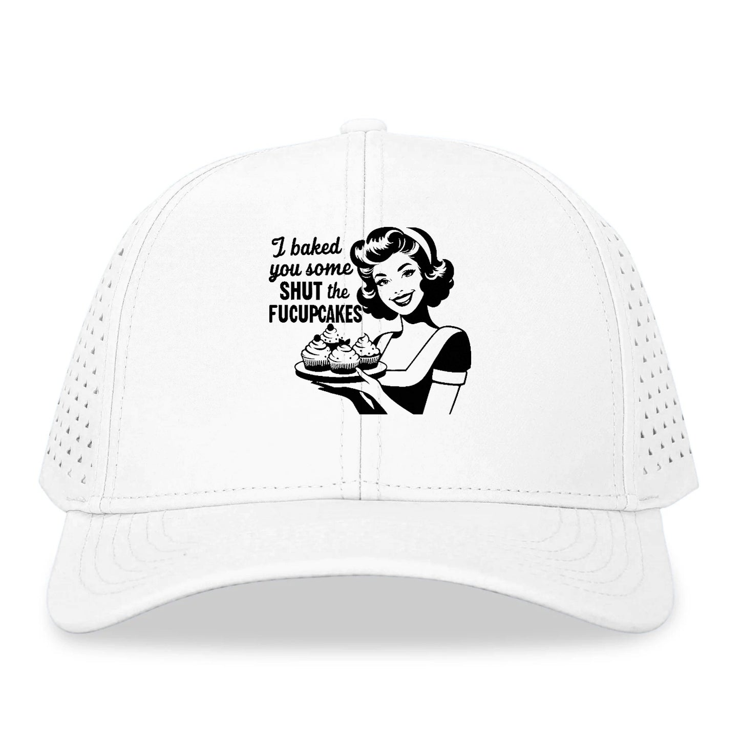 i baked you some shut the fucupcakes!! Hat