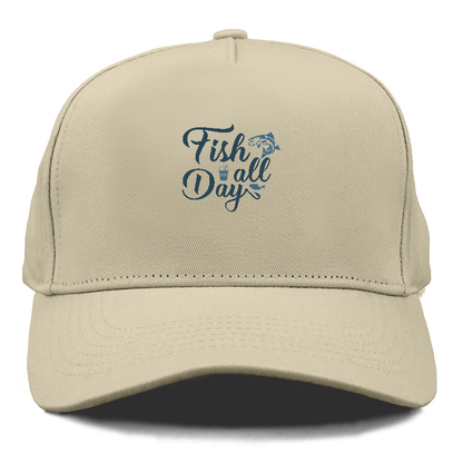 Fish all day Hat