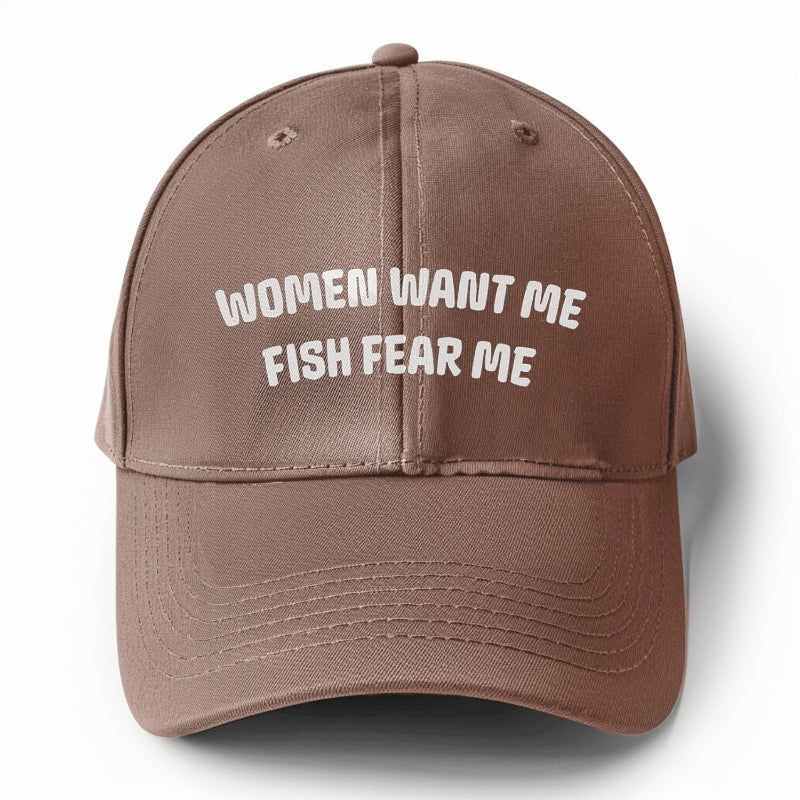 women want me fish fear me Hat