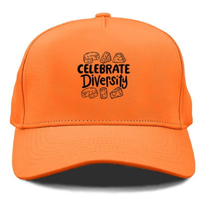 celebrate diversity Hat