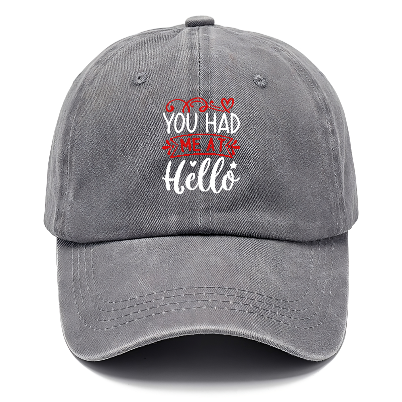 You had me at hello Hat