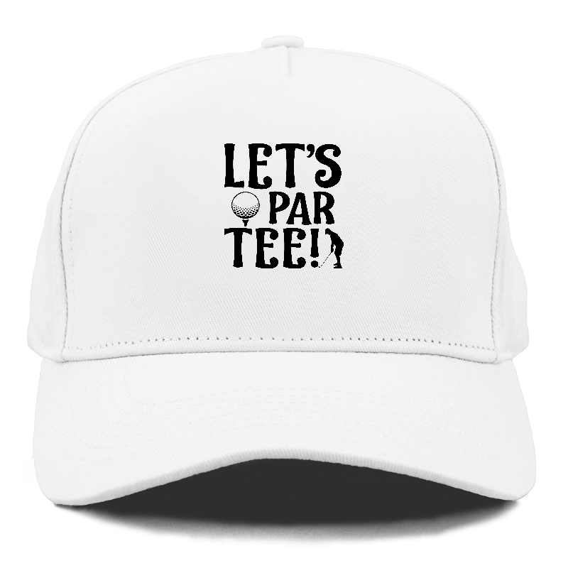 Let's par tee Hat