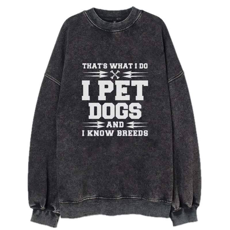 that's what i do, i pet dogs and i know breeds Hat