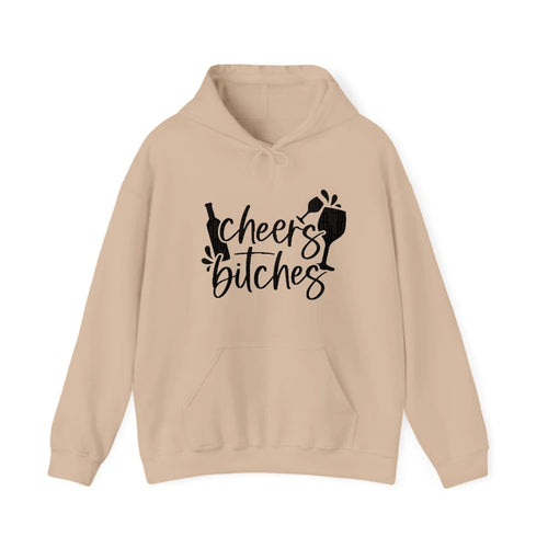 Cheers Bitches Hooded Sweatshirt