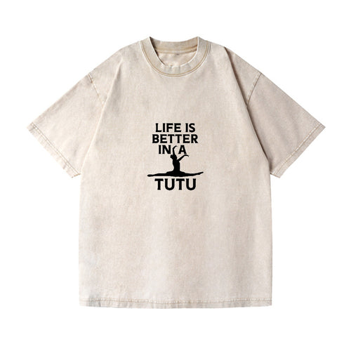 Life Is Better In A Tutu Vintage T-shirt