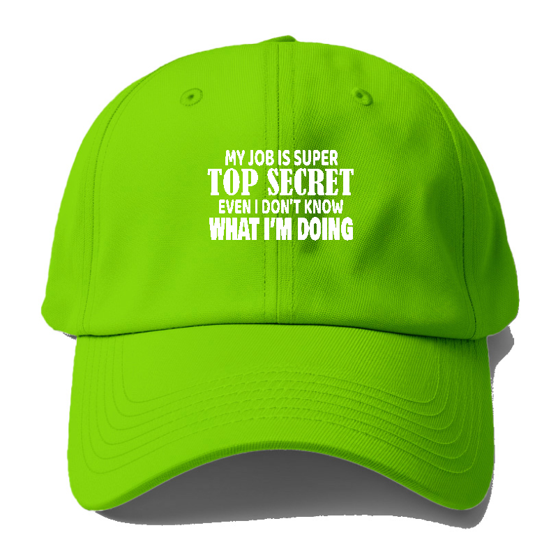 Funny MY JOB IS TOP SECRET men Summer baseball cap Outdoor Hunting