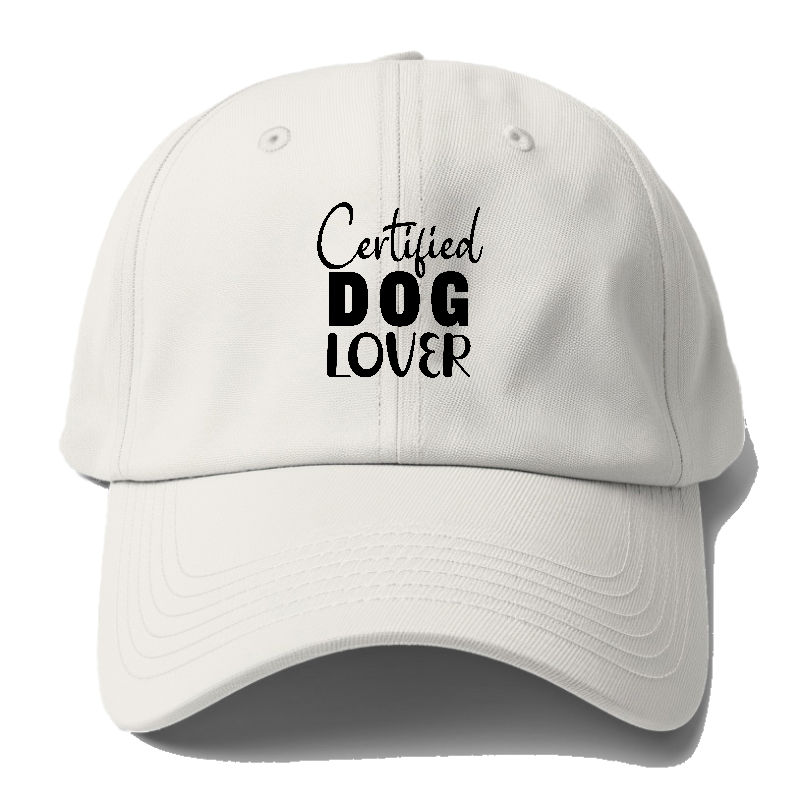 Certified dog lover Hat