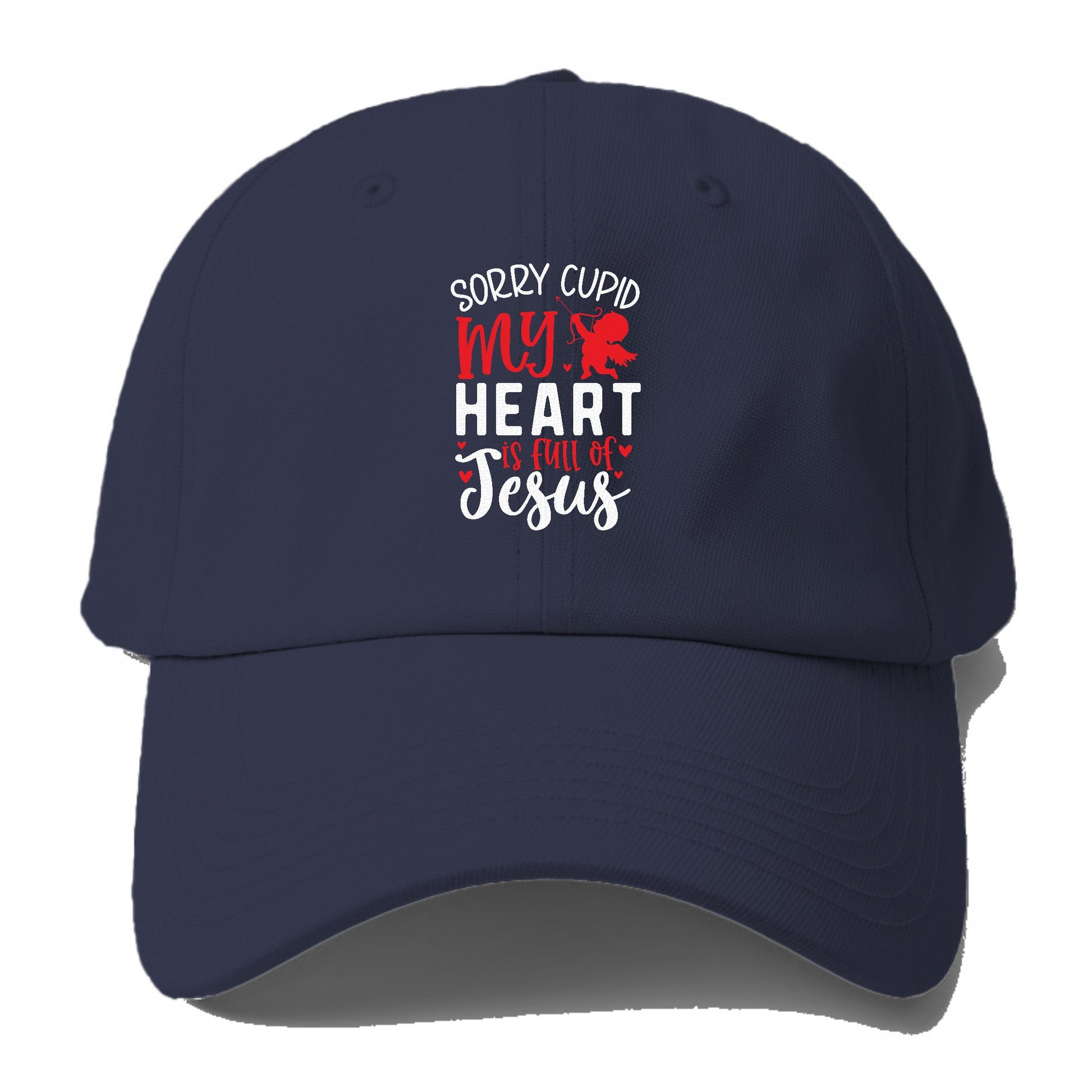 Sorry cupid my heart is full of jesus Hat