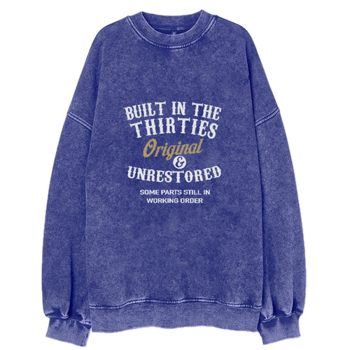 Built In The Thirties Original Unrestored Some Parts Still In Working Order Vintage Sweatshirt