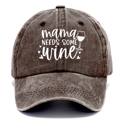 Mama Needs Some Wine Classic Cap