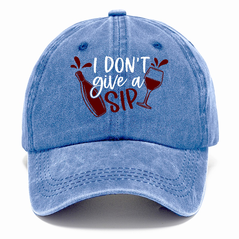 i don't give a sip Hat