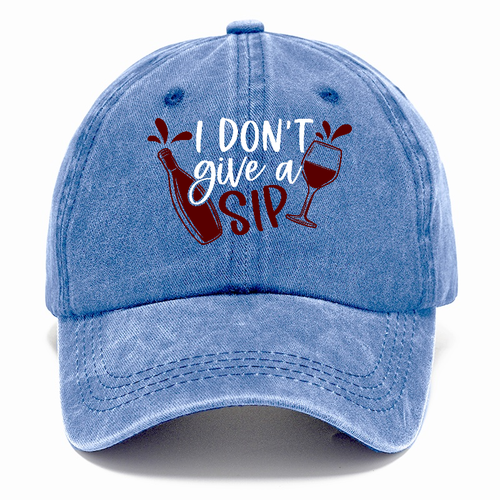 I Don't Give A Sip Classic Cap