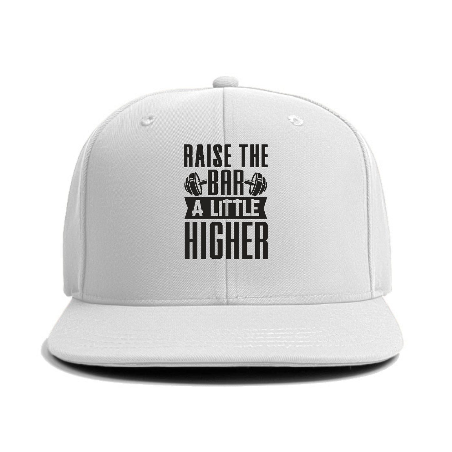 Raise The Bar A Little Higher Hat