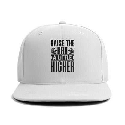 Raise The Bar A Little Higher Hat