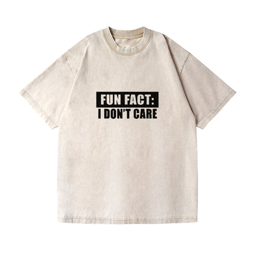 Fun Fact I Dont Care Vintage T-shirt