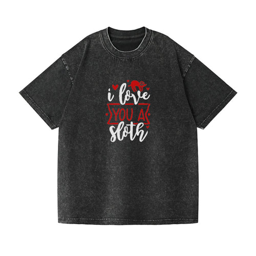 I Love You A Sloth Vintage T-shirt