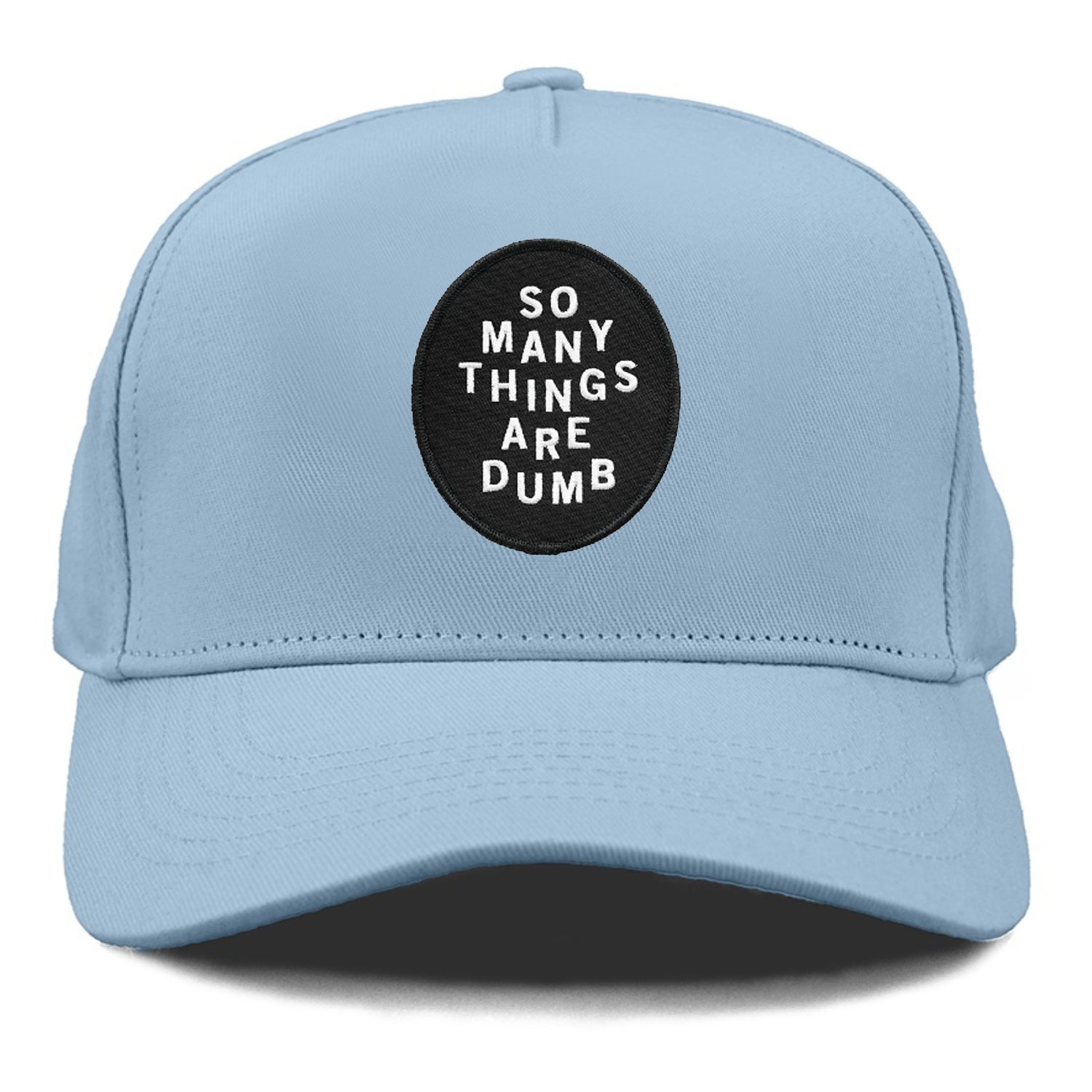 so many things are dumb Hat