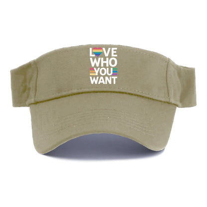 Love Who You Want Hat