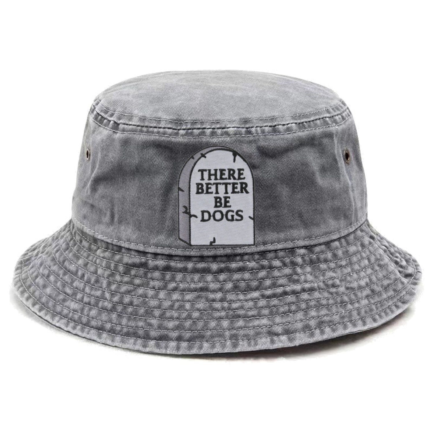 there better be dogs Hat