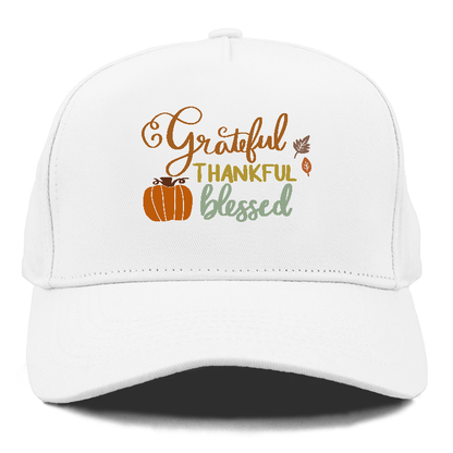 Grateful Thankful Blessed Hat