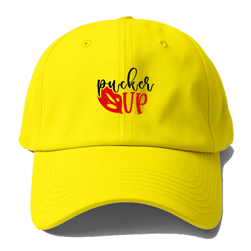 Pucker Up Baseball Cap