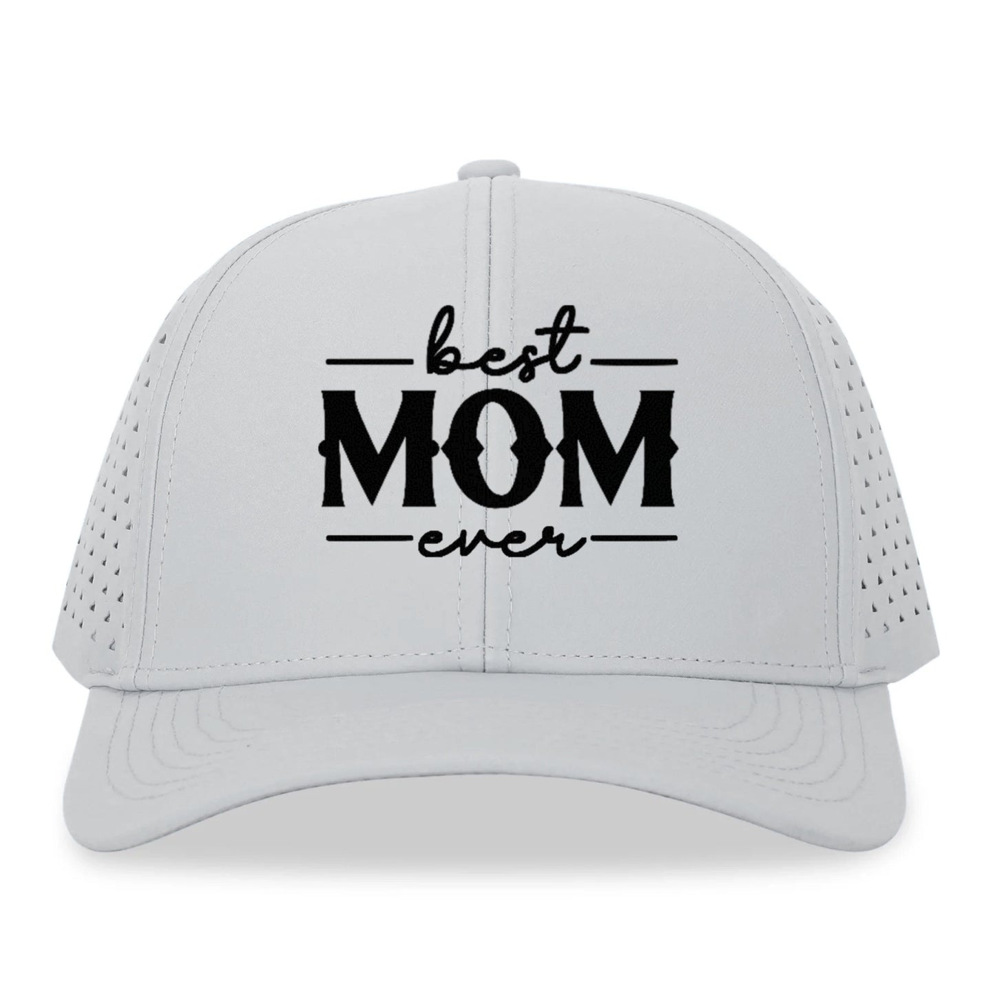 best mom ever Hat