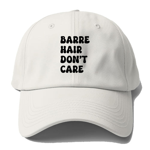 Barre Hair Don't Care Baseball Cap For Big Heads