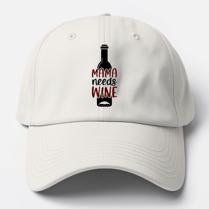 mama needs wine Hat