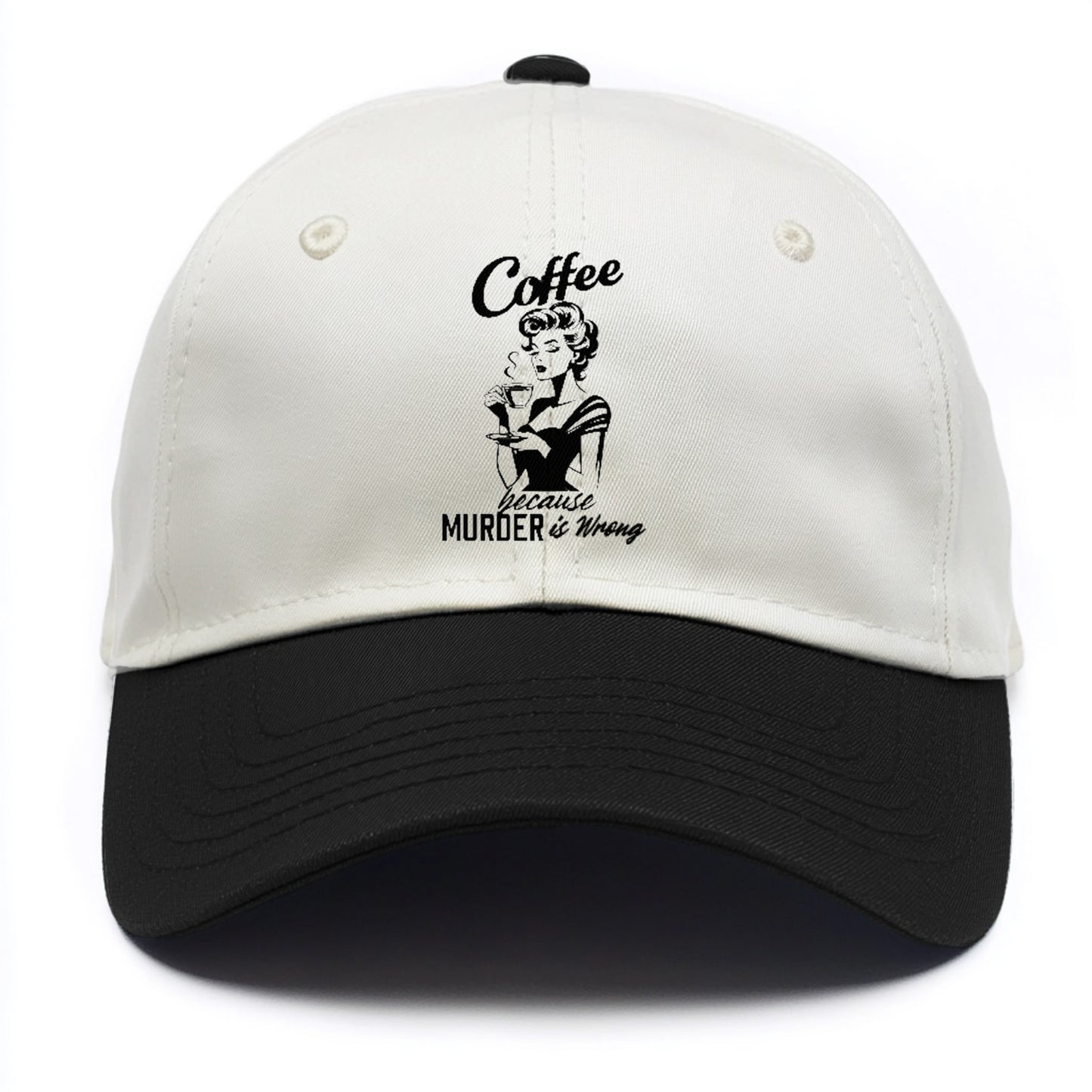 coffee because murder is wrong! Hat