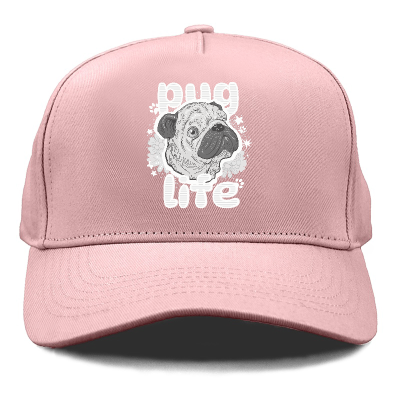 Pug Life  Hat