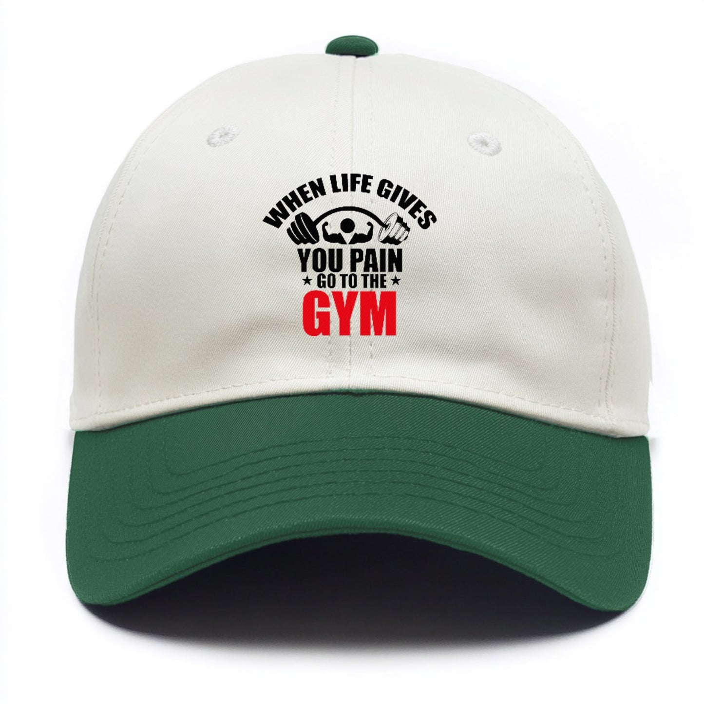 when life gives you pain go to the gym Hat