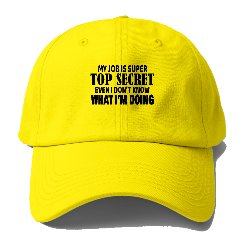 Funny MY JOB IS TOP SECRET men Summer baseball cap Outdoor Hunting