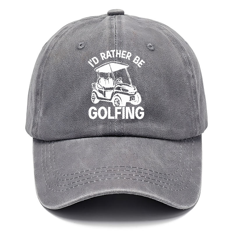 I'd Rather Be Golfing Hat