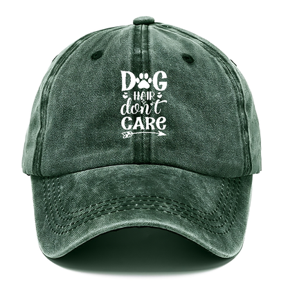 Dog hair don't care Hat